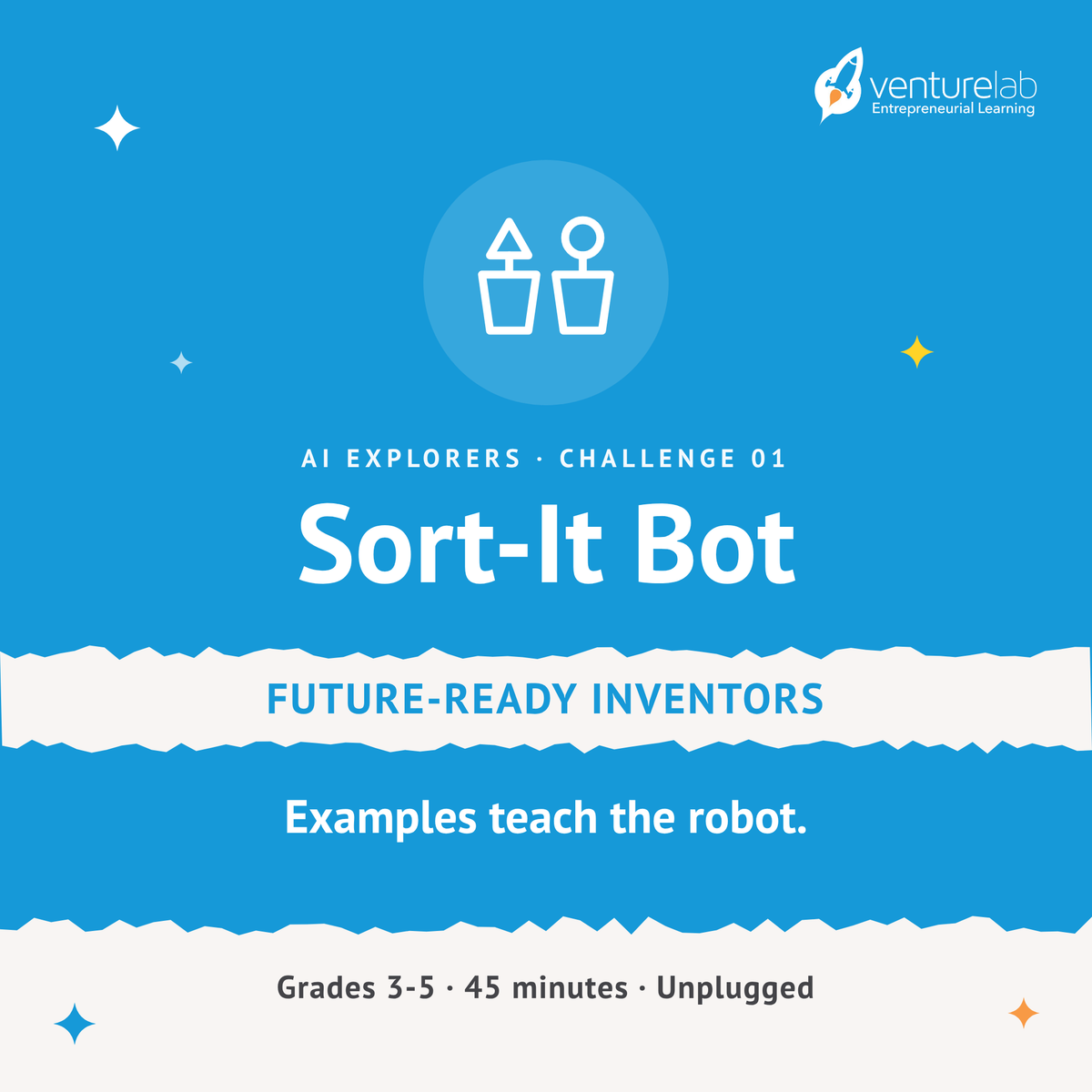 AI Explorers Challenge 01: Sort-It Bot (Grades 3-5)