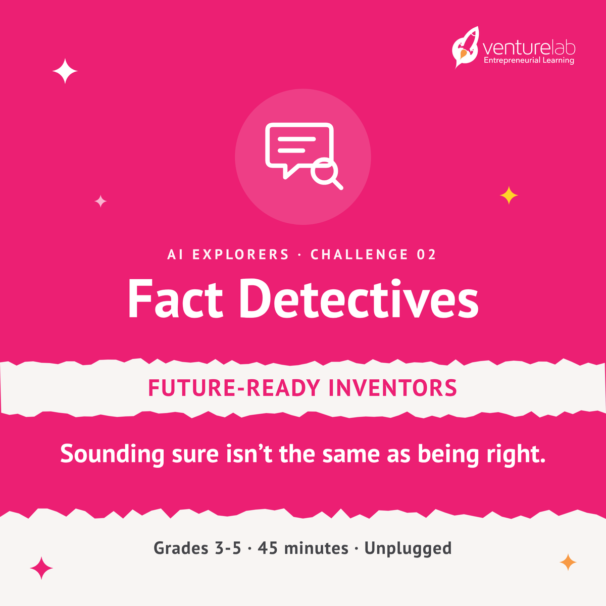 AI Explorers Challenge 02: Fact Detectives (Grades 3-5)