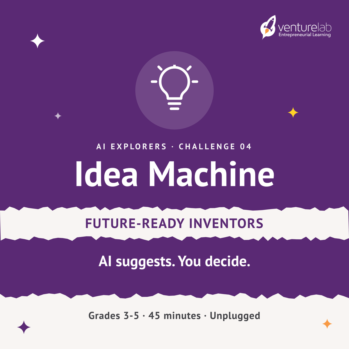 AI Explorers Challenge 04: Idea Machine (Grades 3-5)