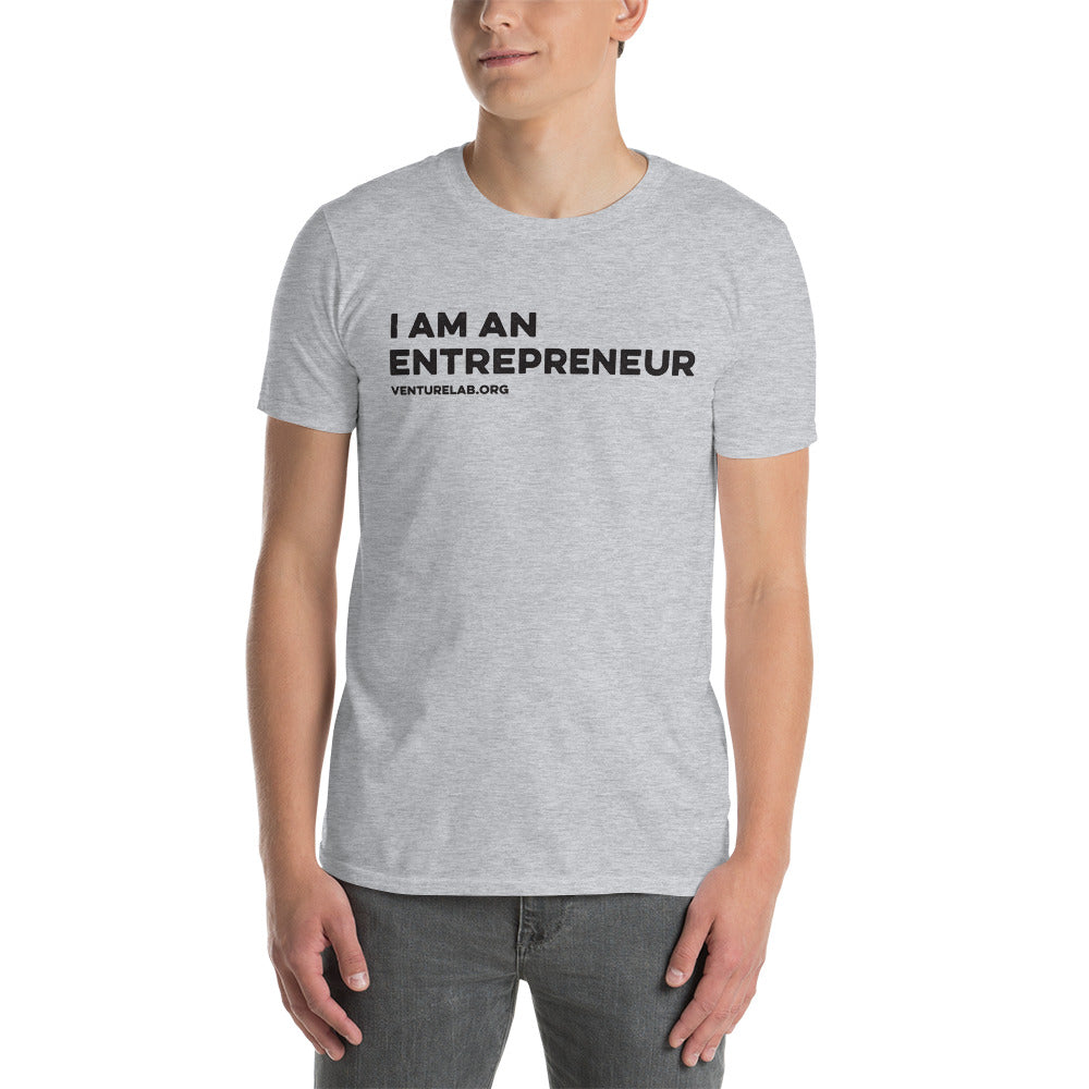 "I Am An Entrepreneur" Short-Sleeve Unisex T-Shirt