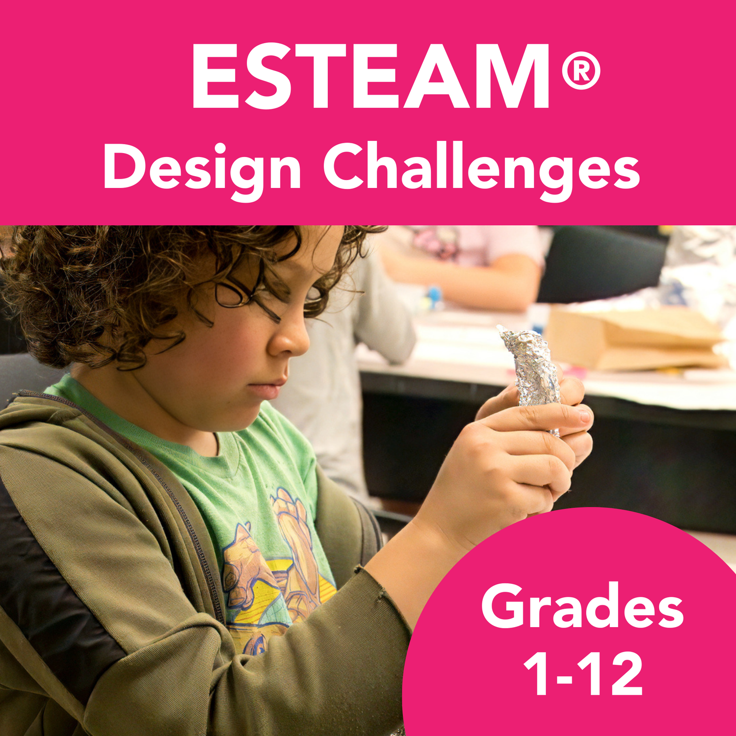 ESTEAM® Design Challenges