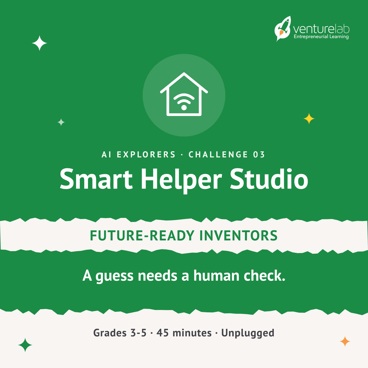 AI Explorers Challenge 03: Smart Helper Studio (Grades 3-5)
