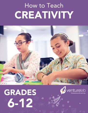 Topics in Entrepreneurship: Creativity (Grades 6-12)