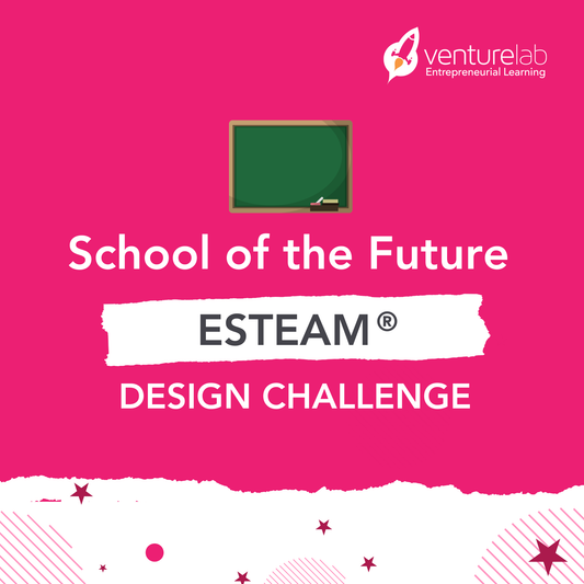 School of the Future for Elementary (Grades 1-5) ESTEAM® Design Challenge in a Box