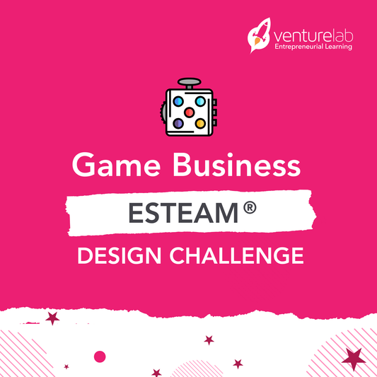 Game Business for Elementary (Grades 1-5) ESTEAM® Design Challenge in a Box