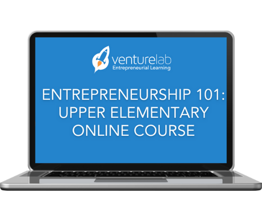 Entrepreneurship 101 online course for grades 3-5
